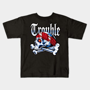 trouble Kids T-Shirt